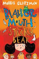 Book Cover for Blabber Mouth and Sticky Beak by Morris Gleitzman