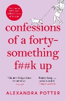 Book Cover for Confessions of a Forty-Something F**k Up by Alexandra Potter