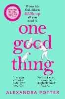 Book Cover for One Good Thing by Alexandra Potter