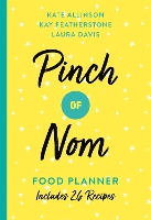 Book Cover for Pinch of Nom Food Planner Includes 26 New Recipes by Pinch of Nom