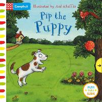 Book Cover for Pip the Puppy by Axel Scheffler