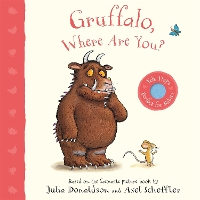 Book Cover for Gruffalo, Where Are You? by Julia Donaldson