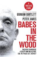 Book Cover for Babes in the Wood by Graham Bartlett, Peter James