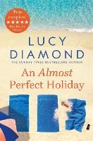 Book Cover for An Almost Perfect Holiday by Lucy Diamond