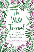 Book Cover for The Wild Journal by Willow Crossley