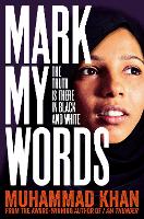 Book Cover for Mark My Words by Muhammad Khan