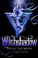 Book Cover for Witchshadow by Susan Dennard