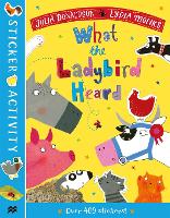 Book Cover for The What the Ladybird Heard Sticker Book by Julia Donaldson