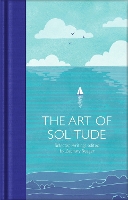 Book Cover for The Art of Solitude by Zachary Seager