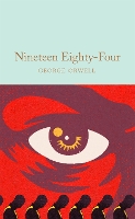 Book Cover for Nineteen Eighty-Four by George Orwell, Dorian Lynskey