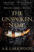 Book Cover for The Unspoken Name by A. K. Larkwood