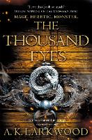 Book Cover for The Thousand Eyes by A. K. Larkwood