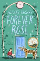Book Cover for Forever Rose by Hilary McKay
