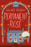 Book Cover for Permanent Rose by Hilary McKay