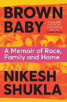 Book Cover for Brown Baby by Nikesh Shukla