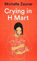 Book Cover for Crying in H Mart by Michelle Zauner