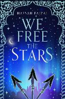 Book Cover for We Free the Stars by Hafsah Faizal