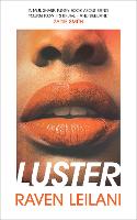 Book Cover for Luster by Raven Leilani