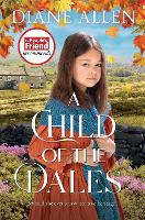 Book Cover for A Child of the Dales by Diane Allen