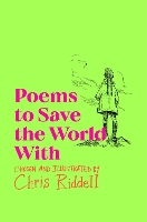 Book Cover for Poems to Save the World With by Chris Riddell