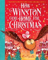 Book Cover for How Winston Came Home for Christmas by Alex T. Smith