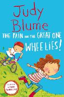 Book Cover for The Pain and the Great One: Wheelies! by Judy Blume