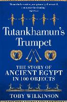 Book Cover for Tutankhamun's Trumpet by Toby Wilkinson