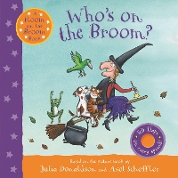 Book Cover for Who's on the Broom? by Julia Donaldson