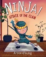 Book Cover for Ninja! Attack of the Clan by Arree Chung