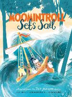 Book Cover for Moomintroll Sets Sail by Tove Jansson, Alex Haridi, Cecilia Davidsson