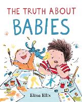 Book Cover for The Truth About Babies by Elina Ellis