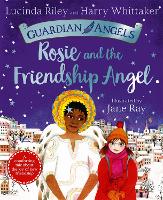 Book Cover for Rosie and the Friendship Angel by Lucinda Riley, Harry Whittaker