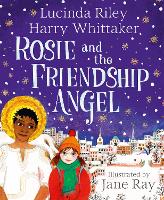 Book Cover for Rosie and the Friendship Angel by Lucinda Riley, Harry Whittaker