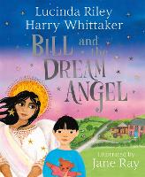 Book Cover for Bill and the Dream Angel by Lucinda Riley, Harry Whittaker