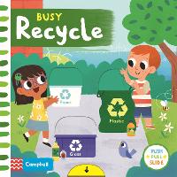 Book Cover for Busy Recycle by Campbell Books