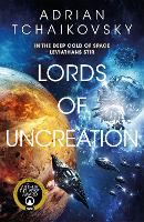 Book Cover for Lords of Uncreation by Adrian Tchaikovsky