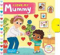 Book Cover for I Love My Mummy by Campbell Books