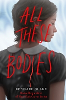 Book Cover for All These Bodies by Kendare Blake