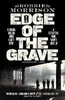Book Cover for Edge of the Grave by Robbie Morrison