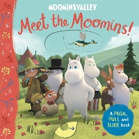 Book Cover for Meet the Moomins! A Push, Pull and Slide Book by Macmillan Children's Books