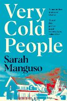 Book Cover for Very Cold People by Sarah Manguso