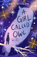 Book Cover for A Girl Called Owl by Amy Wilson