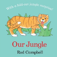 Book Cover for Our Jungle by Rod Campbell