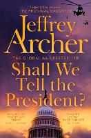Book Cover for Shall We Tell the President? by Jeffrey Archer