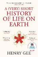 Book Cover for A (Very) Short History of Life On Earth by Henry Gee