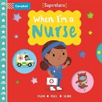 Book Cover for When I'm a Nurse by Campbell Books