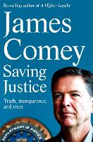 Book Cover for Saving Justice by James Comey