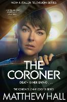 Book Cover for The Coroner by Matthew Hall