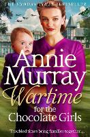 Book Cover for Wartime for the Chocolate Girls by Annie Murray