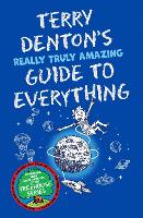 Book Cover for Terry Denton's Really Truly Amazing Guide to Everything by Terry Denton